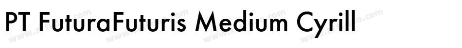 PT FuturaFuturis Medium Cyrillic字体转换